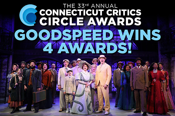 Goodspeed wins 4 Connecticut Critics Circle Awards