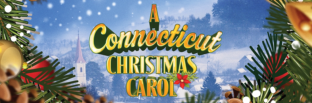 A Connecticut Christmas Carol Cast & Creative Team